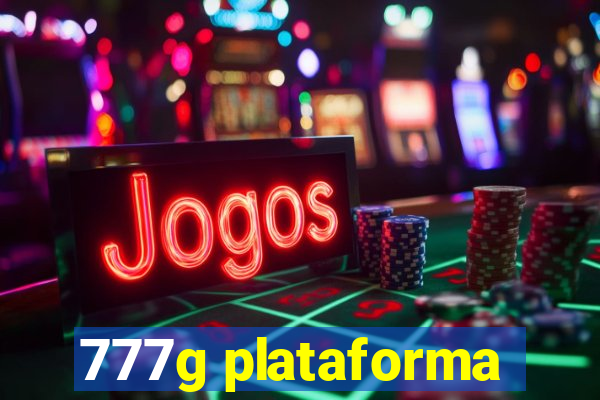 777g plataforma